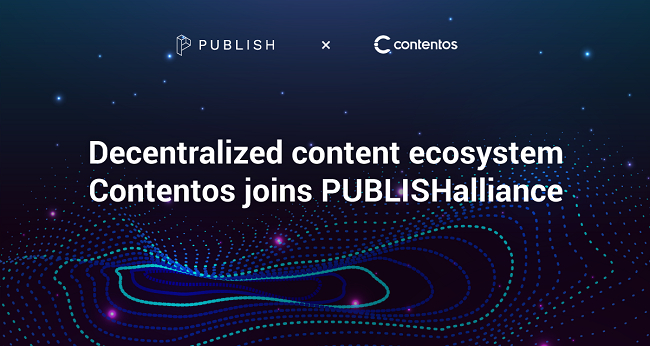 탈중앙 콘텐츠 생태계 '콘텐토스(Contentos)', 퍼블리시얼라이언스 합류