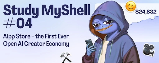 마이쉘(MyShell) #4 AI앱 스토어 - 최초의 개방형 AI 크리에이터 이코노미 연구