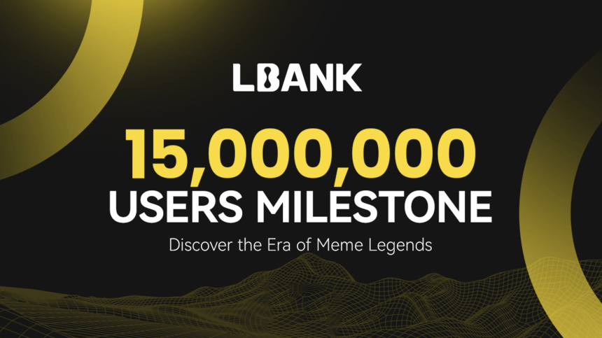 LBank 지속적으로 글로벌 암호화폐 산업 성장과 혁신 촉진중, 전세계 사용자 수 1,500만 돌파