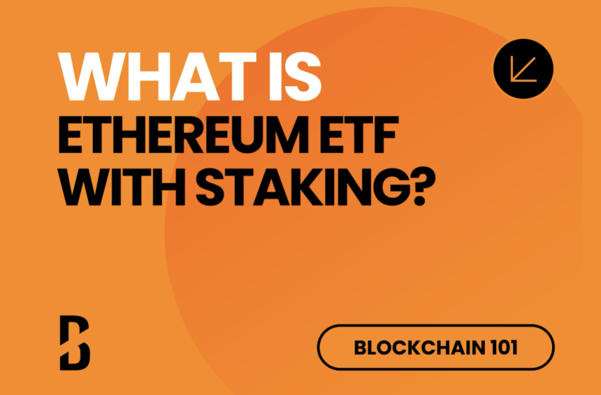 스테이킹 가능한 이더리움 ETF, 시장의 판도를 바꿀까?…블로핀 리서치 전망 / 블로핀 리서치(BloFin)